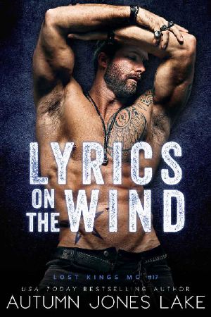 [Lost Kings MC 17] • Lyrics on the Wind